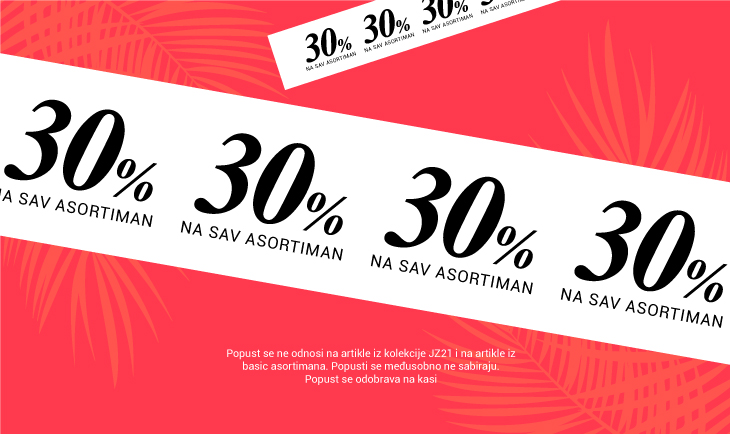 30% na sav asortiman