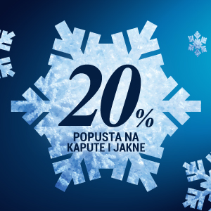 -20% popusta na kapute i jakne!